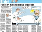 Høie en helsepolitisk tragedie. Kronikk i VG 11.10.2015 (Faksimile)